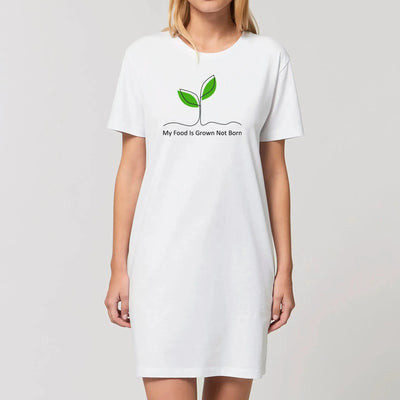 My Food is Grown Not Born Women's Organic Cotton Vegan T-Shirt Dress - Vegan As Folk